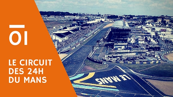 Circuit des 24h du Mans : un circuit rapide !