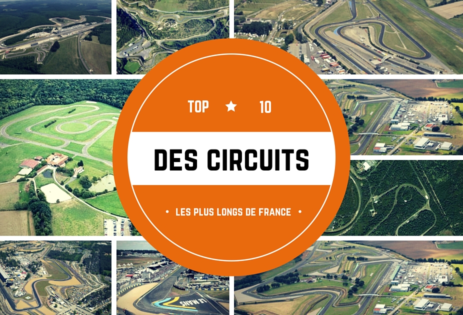 10 circuits les plus longs de France