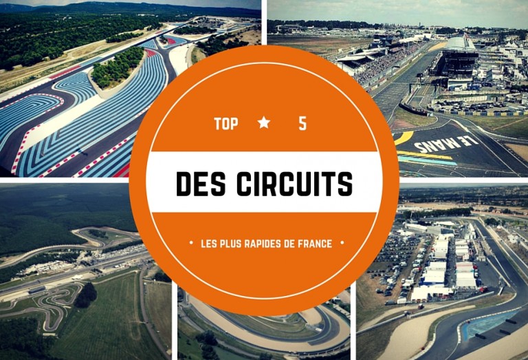 Les circuits les plus rapides de France