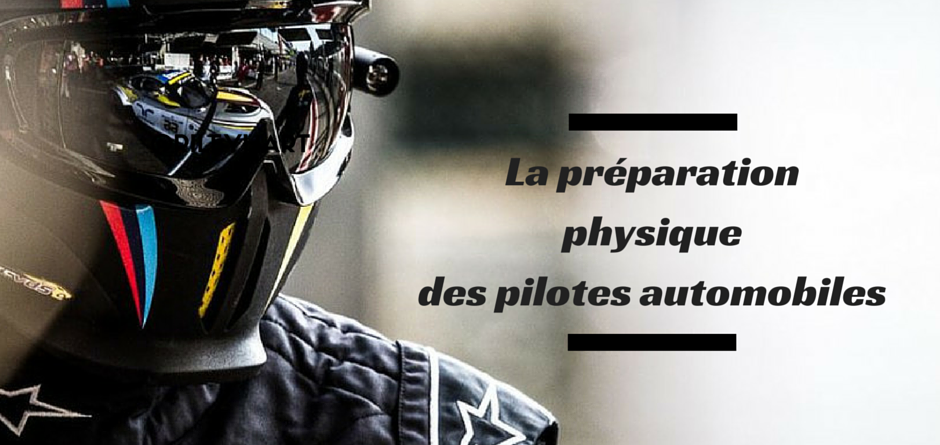 préparation physique pilotes automobliles